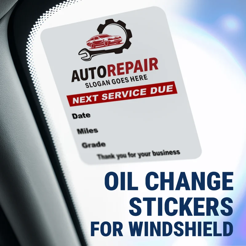 Custom Oil Change Stickers for Windshield with Logo